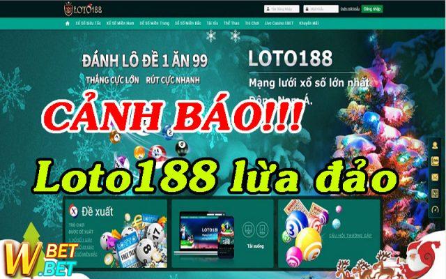 Phốt Loto188 Lừa đảo