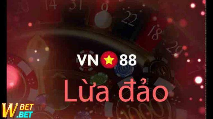 phốt VN88 lừa đảo