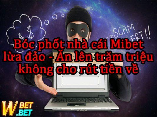 Phốt Mibet Lừa đảo