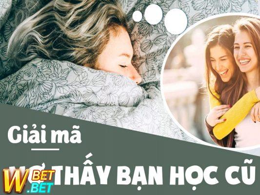 giấc Mơ thấy bạn học cũ