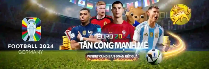 Từng bừng Euro 2024 tại Winbet58