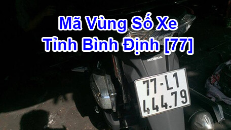 Biển số xe theo những huyện của tỉnh Bình Định